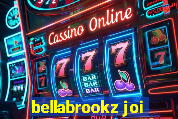 bellabrookz joi